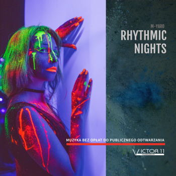 RHYTHMIC NIGHTS M-YARO